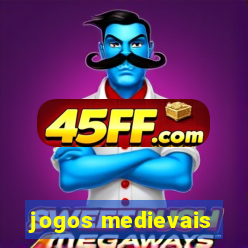 jogos medievais